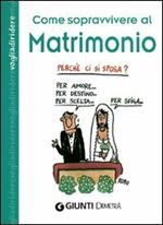 Come sopravvivere al matrimonio