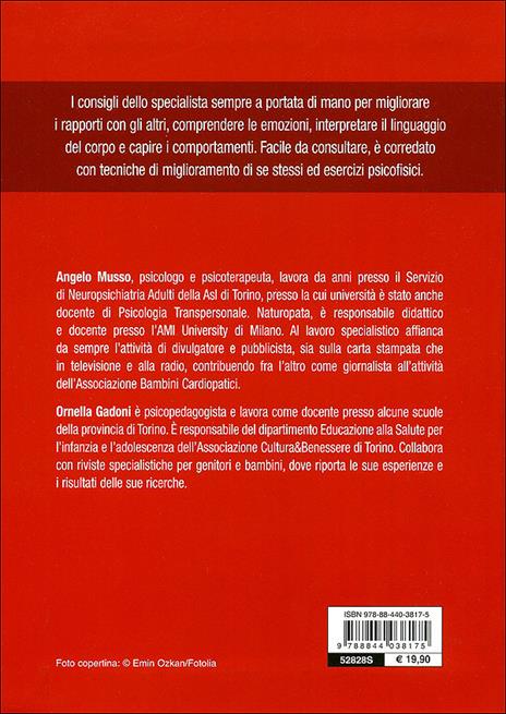 Lo psicologo nel cassetto. Conoscere te stesso e gli altri - Angelo Musso,Ornella Gadoni - 3