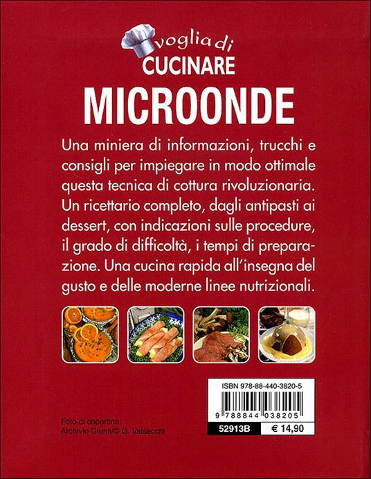 Voglia di cucinare. Microonde. La cucina facile e veloce - 4