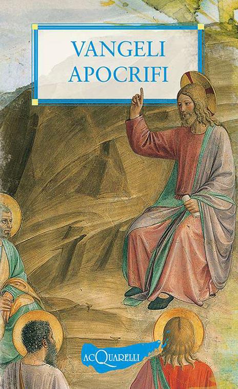 Vangeli apocrifi - AA.VV. - ebook