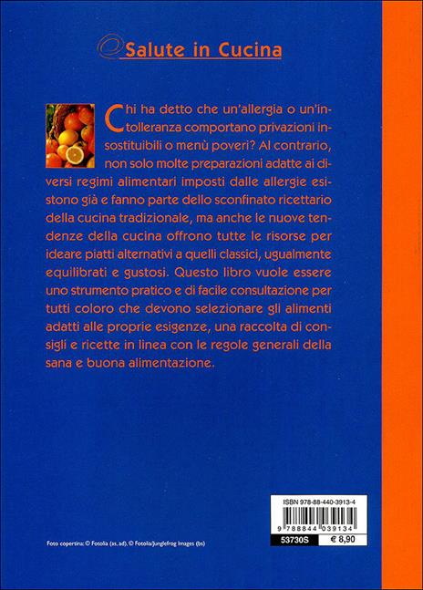 Cucina anallergica. La buona tavola per le allergie e le intolleranze alimentari - Olga Orlandi,Fabio Zago,Emanuela Stucchi - 5