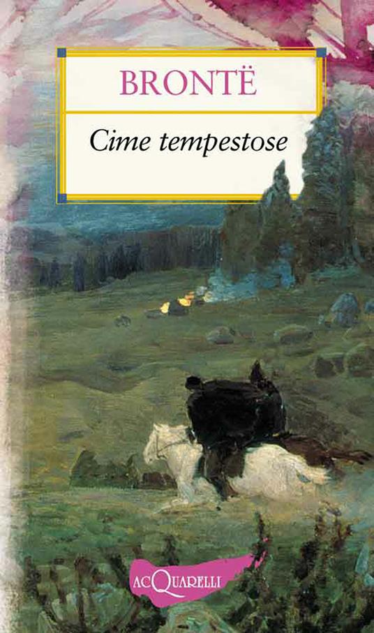 Cime tempestose - Emily Brontë,Gemma De Sanctis - ebook