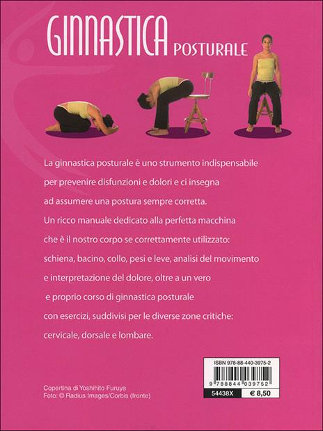 Ginnastica posturale. Respirazione, schiena, bacino, collo, esercizi - Luigi Ceragioli - 3