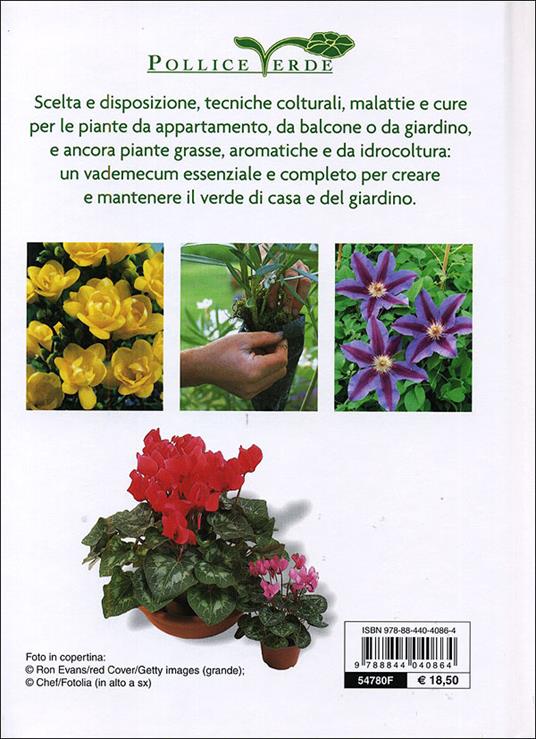 Pollice verde. Il manuale completo del giardinaggio - 6