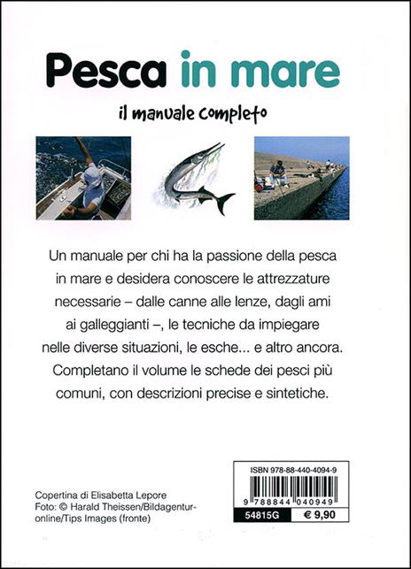 Pesca in mare. Il manuale completo. Prede, tecniche, attrezzature, esche - Nico Ferran - 5