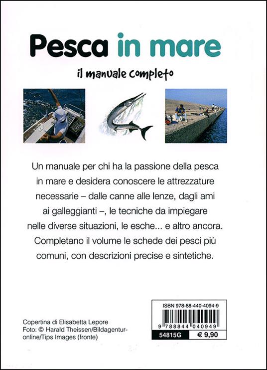 Pesca in mare. Il manuale completo. Prede, tecniche, attrezzature, esche - Nico Ferran - 5