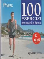 Tutto fitnes. 100 esercizi per tenersi in forma