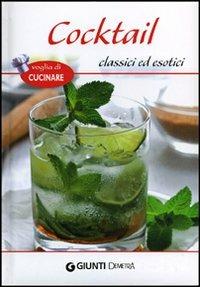 Cocktail classici ed esotici - copertina