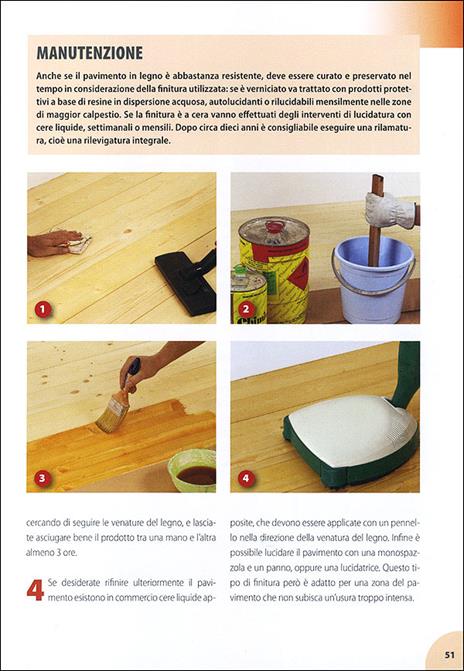Pavimenti. Piastrelle, moquette e parquet. Nozioni di base, attrezzatura e materiali, progetti e realizzazioni, rifiniture - 3