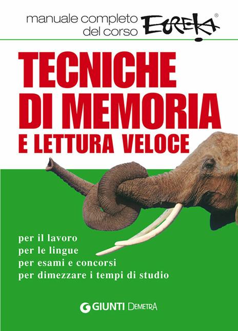 Tecniche di memoria e lettura veloce - Paola Cuppini,Maurizio Possenti - ebook