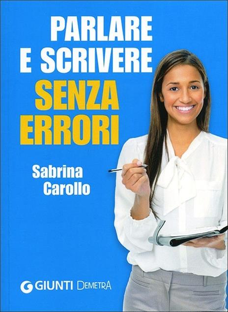 Parlare e scrivere senza errori - Sabrina Carollo - copertina