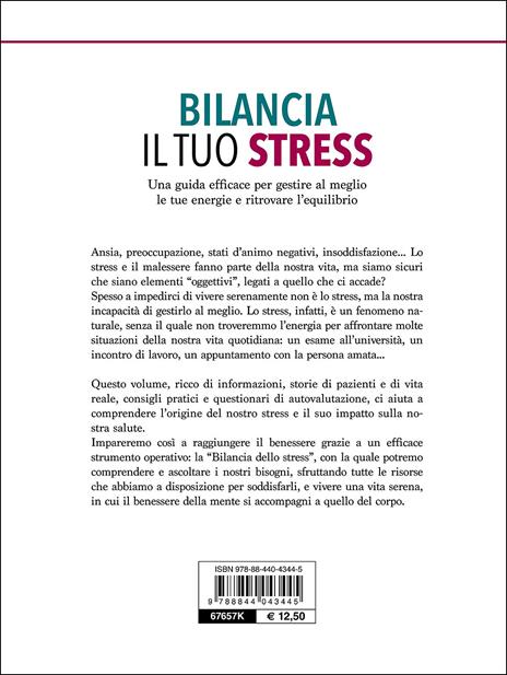 Bilancia il tuo stress. Una guida efficace per gestire al meglio le tue energie e ritrovare l'equilibrio - David Lazzari - 5