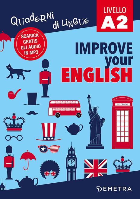 Improve your English. Livello A2. Con Contenuto digitale per download