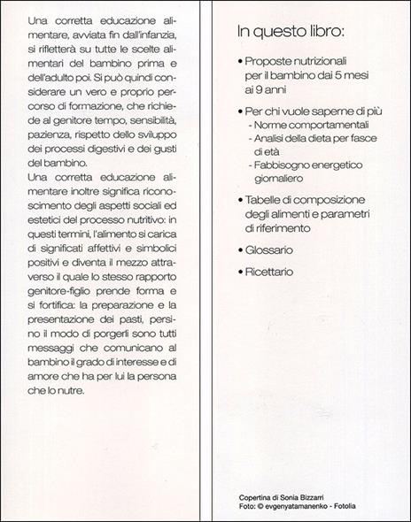 100 ricette per l'infanzia. Guida alla corretta alimentazione dallo svezzamento alla scuola - Giuseppe Sangiorgi Cellini,Annamaria Toti - 3