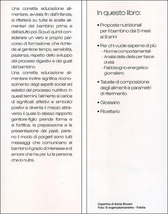 100 ricette per l'infanzia. Guida alla corretta alimentazione dallo svezzamento alla scuola - Giuseppe Sangiorgi Cellini,Annamaria Toti - 3