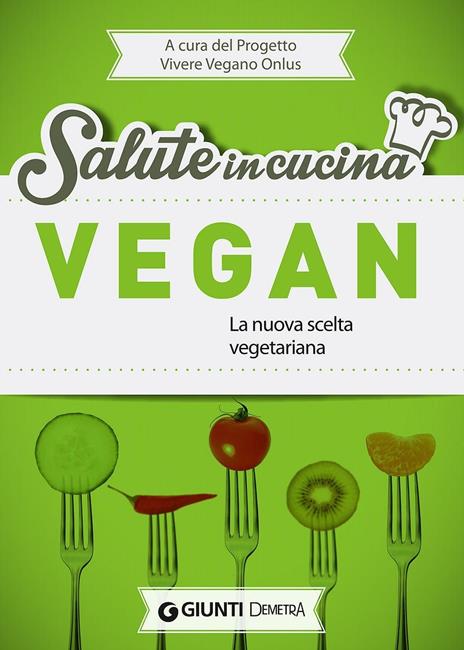 Vegan. La nuova scelta vegetariana - copertina