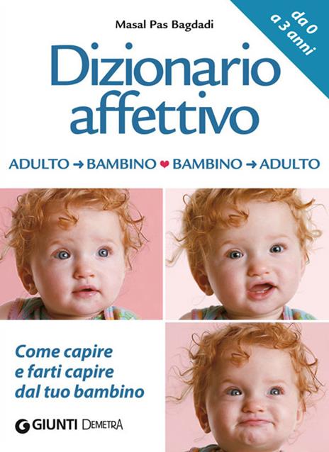 Dizionario affettivo adulto-bambino bambino-adulto - Masal Pas Bagdadi - copertina