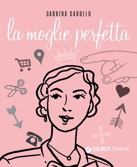 La moglie perfetta - Sabrina Carollo - ebook