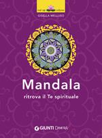 Mandala. Ritrova il te spirituale