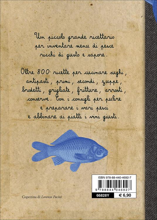 Il cucchiaio azzurro. Oltre 800 ricette di pesce - Silvana Franconeri - 2