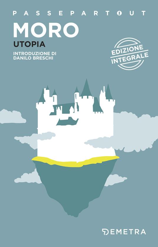 L'utopia. Ediz. integrale - Tommaso Moro - copertina