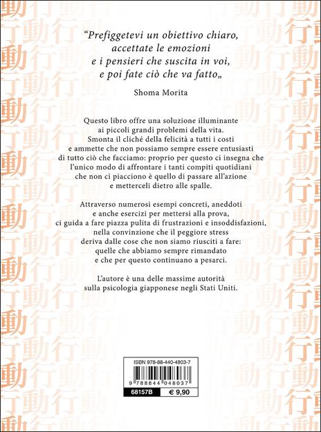 L'arte di passare all'azione. Lezioni di psicologia giapponese per smettere di rimandare - Gregg Krech - 2