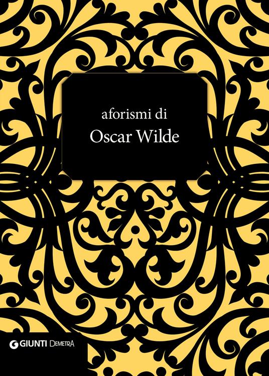 Aforismi - Oscar Wilde - ebook