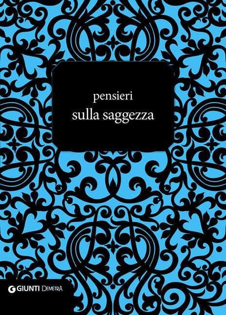 Pensieri sulla saggezza - AA.VV. - ebook