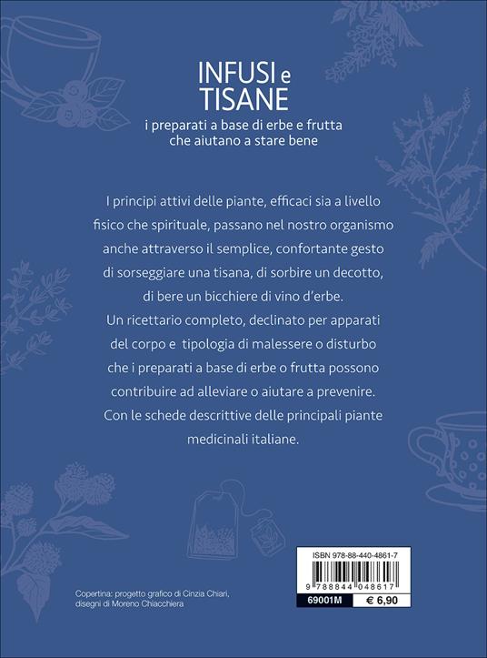 Infusi e tisane. I preparati a base di erbe e frutta che aiutano a stare bene - Walter Pedrotti - 7