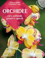 Orchidee. Cure colturali, generi e specie