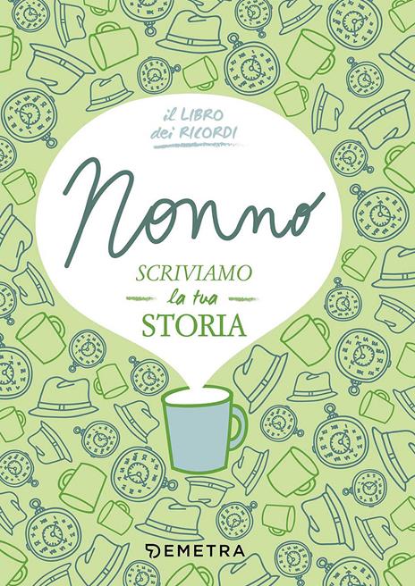 Nonno, scriviamo la tua storia - Paola Gerevini - copertina