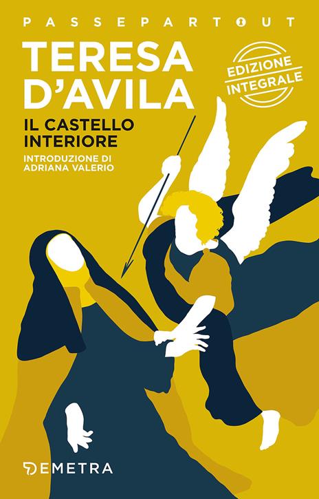 Il castello interiore. Ediz. integrale - Teresa d'Avila (santa) - copertina