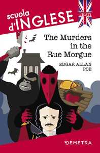 The murders in the Rue Morgue