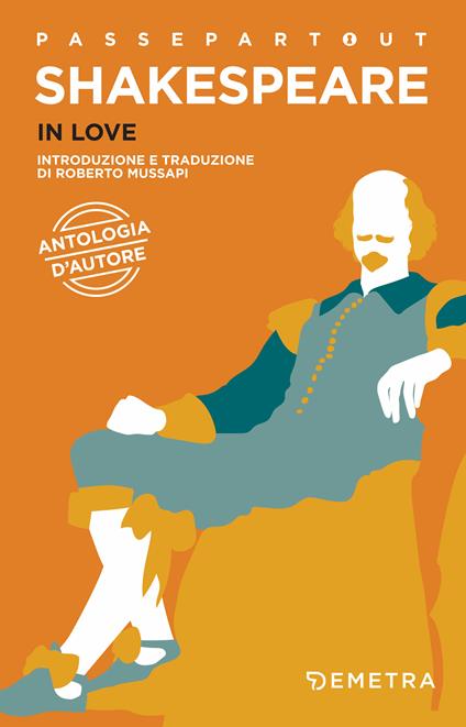 In love. Antologia d'autore - William Shakespeare,Roberto Mussapi - ebook