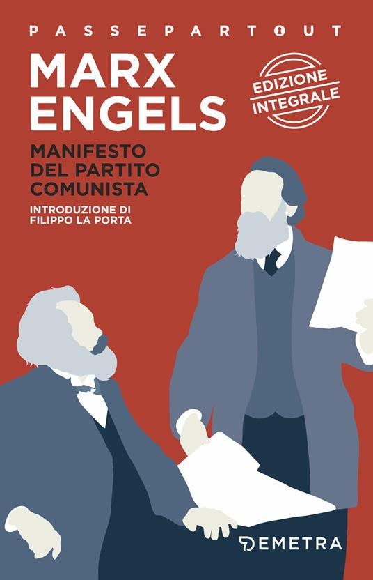 Il manifesto del Partito Comunista. Ediz. integrale - Karl Marx,Friedrich Engels - copertina
