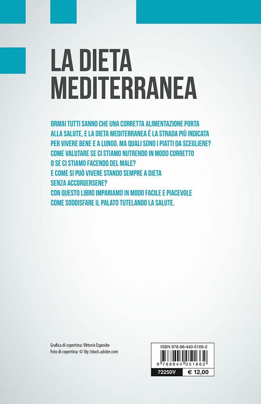 La dieta mediterranea - Giuseppe Sangiorgi Cellini,Annamaria Toti - 2