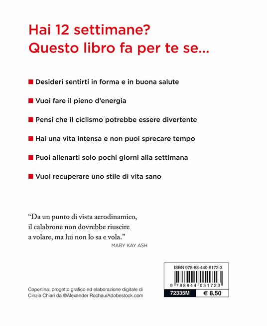 Ciclismo. In forma in 12 settimane. Motivazione preparazione progressione - Daniel Ford,Russell Murphy - 2