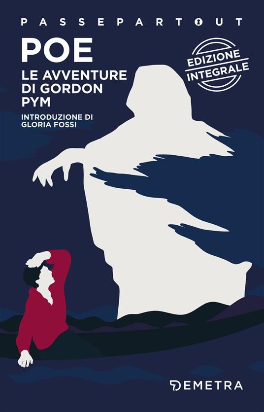 Le avventure di Gordon Pym. Ediz. integrale - Edgar Allan Poe,Gloria Fossi - ebook