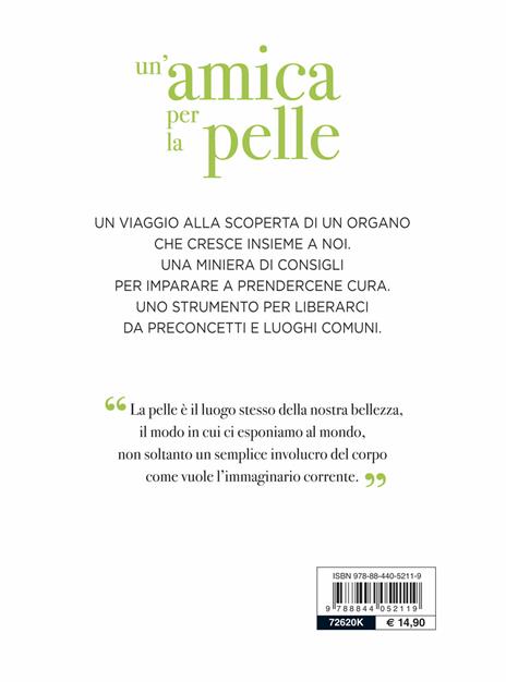 Un' amica per la pelle. Tutti i segreti per avere una pelle sana e luminosa - Pucci Romano - 2