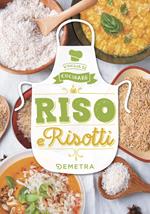 Riso e risotti. Ediz. a colori