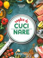 Voglia di cucinare