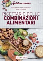 Ricettario delle combinazioni alimentari