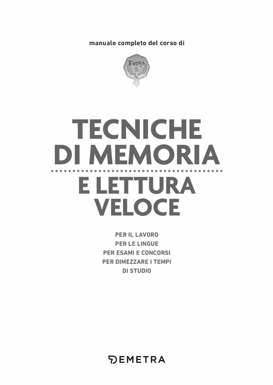 Tecniche di memoria e lettura veloce - Maurizio Possenti,Paola Cuppini - 2