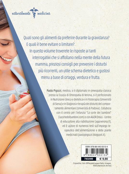 Mangia sano in gravidanza. Alimentazione naturale per mamma e bambino - Paolo Pigozzi - 2