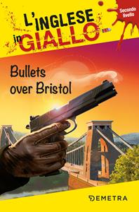 Libro Bullets over Bristol Gina Billy Jennifer Muir