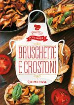 Bruschette e crostoni