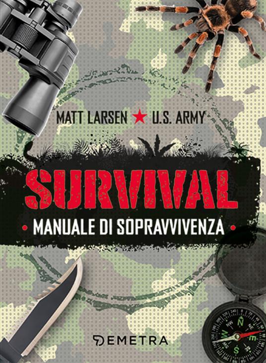 Survival. Manuale di sopravvivenza - Matt Larsen - copertina