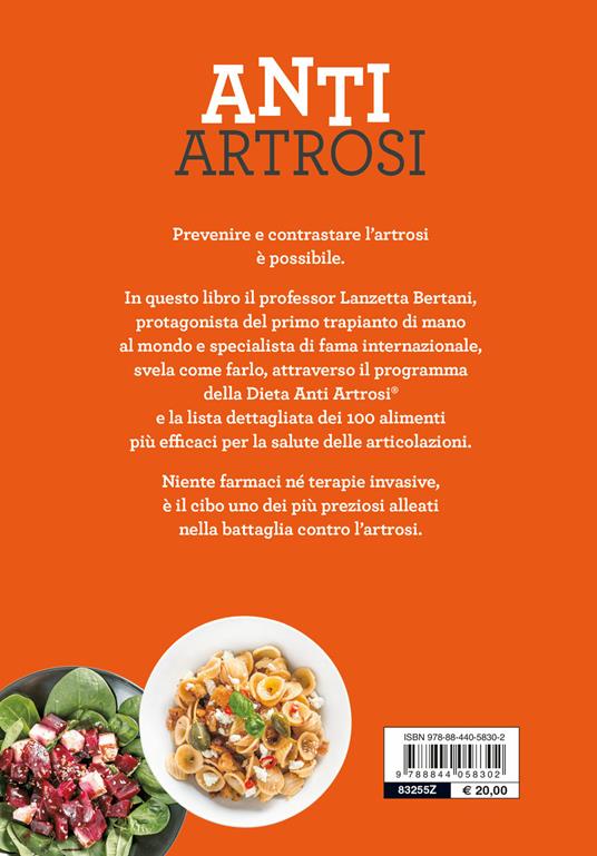 Anti artrosi. L'alimentazione per curare i dolori articolari e vivere meglio - Marco Lanzetta Bertani - 2