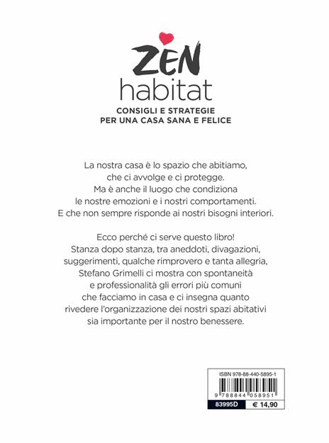 Zen habitat. Consigli e strategie per una casa sana e felice - Stefano Grimelli - 2