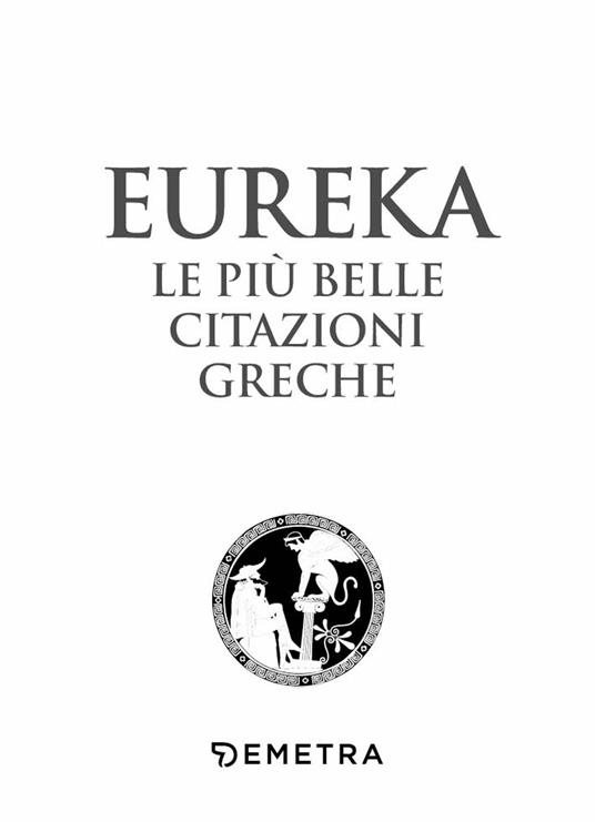 Eureka. Le più belle citazioni greche - 3